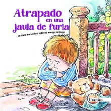 Atrapado en una jaula de furia