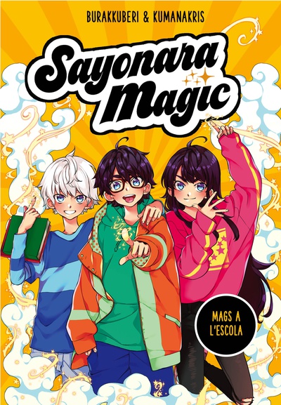 Sayonara Magic 1. Mags a l'escola (Sayonara Magic 1)