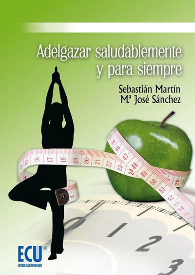 Adelgazar saludablemente y para siempre
