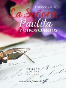 La Señora, Paulita y otros cuentos
