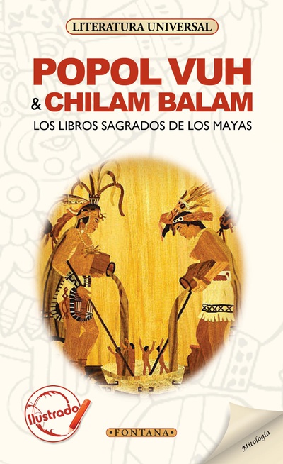 Popol Vuh / Chilam Balam