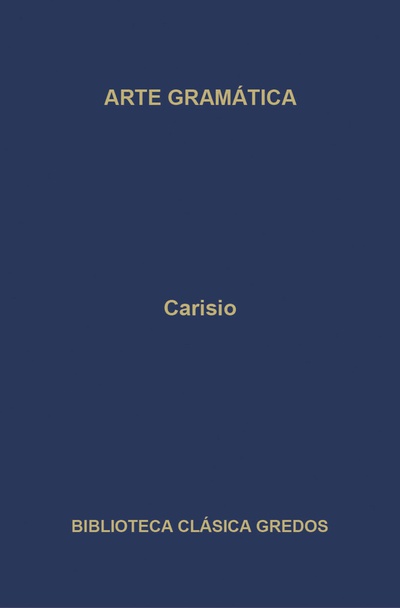 Arte gramática. Libro I
