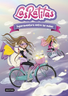Las Ratitas 4. Superaventura entre las nubes