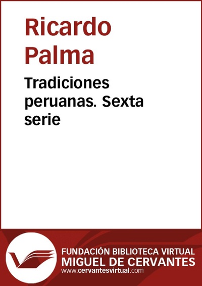 Tradiciones peruanas VI