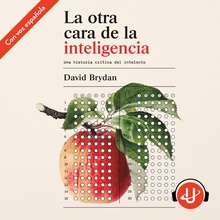 La otra cara de la inteligencia