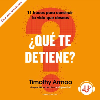 ¿Qué te detiene?