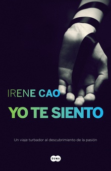 Yo te siento (Trilogía de los sentidos 2)