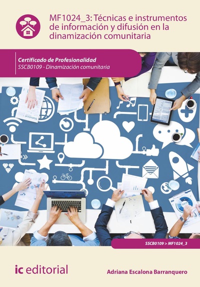 Técnicas e instrumentos de información y difusión en la dinamización comunitaria. SSCB0109