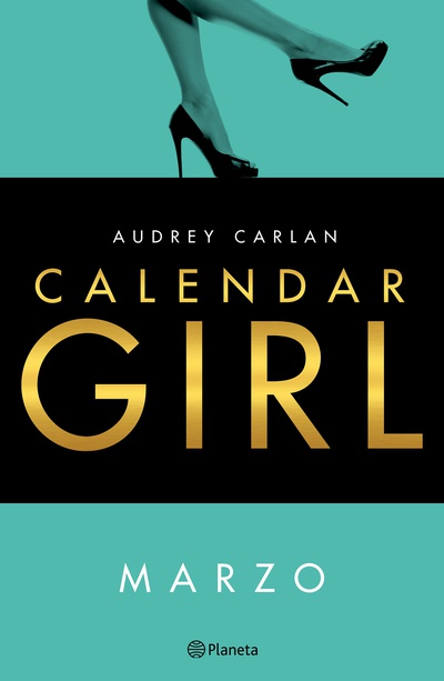 Calendar Girl. Marzo (Edición mexicana)