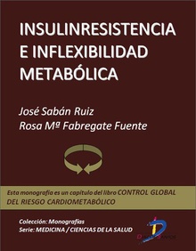 Insulinresistencia e inflexibilidad metabólica