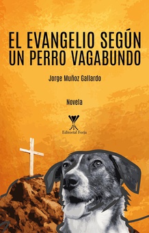 El evangelio según un perro vagabundo
