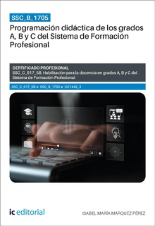SSC_B_1705. Programación didáctica de los grados A, B y C del Sistema de Formación Profesional. SSC_C_017_5B