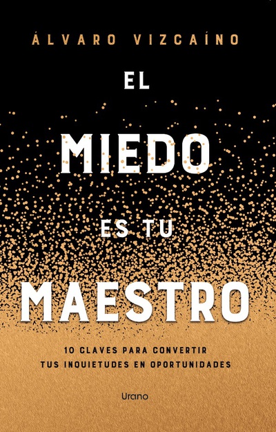 El miedo como maestro