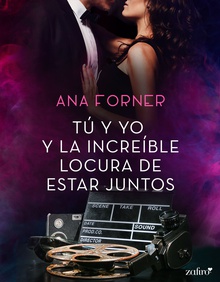 Tú y yo y la increíble locura de estar juntos