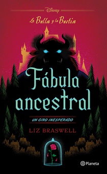 La Bella y la Bestia. Fábula ancestral