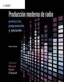 Producción en la radio moderna. Producción, programación y ejecución