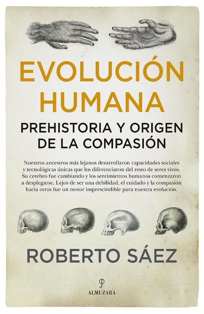 Evolución humana: Prehistoria y origen de la compasión