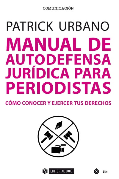 Manual de autodefensa jurídica para periodistas