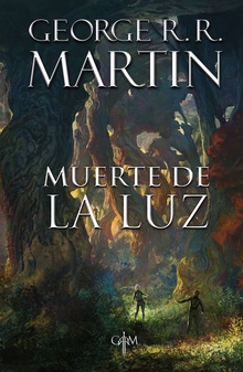 Muerte de la luz (Biblioteca George R.R. Martin)