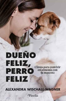 Dueño feliz, perro feliz