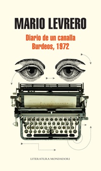 Diario de un canalla / Burdeos, 1972