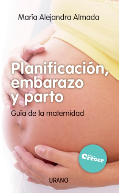 Planificación, embarazo y parto
