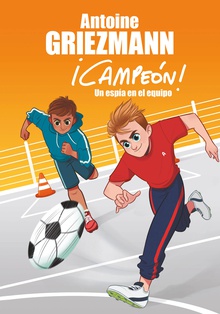 Un espía en el equipo (¡Campeón! 2)