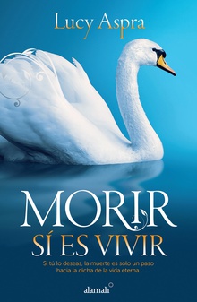 Morir sí es vivir