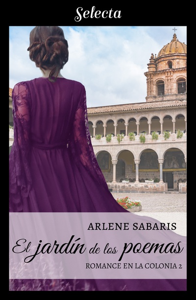 El jardín de los poemas (Un romance en la colonia 2)