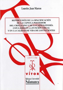 RepercusiÛn de la opacificaciÛn de la c·psula posterior del cristalino y de la capsulotomÌa con l·ser en la funciÛn visual y en la calidad de vida de los pacientes