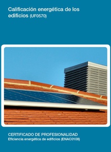 UF0570 - Calificación energética de los edificios