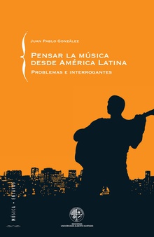 Pensar la música desde América Latina