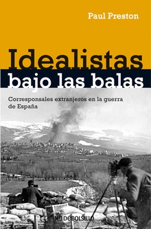 Idealistas bajo las balas