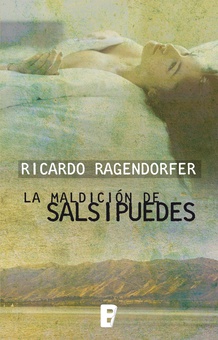 La maldición de Salsipuedes
