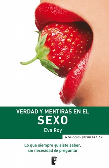 Verdad y mentiras en el sexo