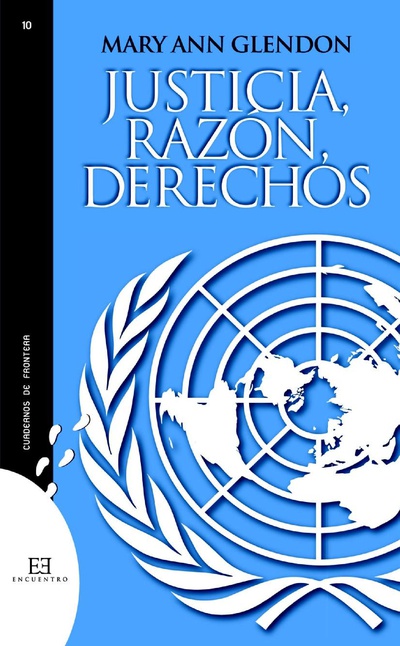 Justicia, razón, derechos