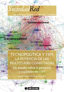 Tecnopolítica y 15M: la potencia de las multitudes conectadas