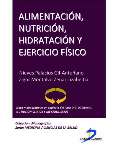 Alimentación, nutrición, hidratación y ejercicio físico