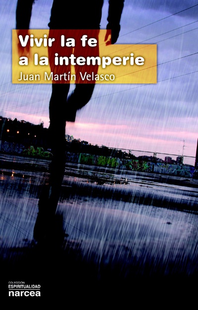 Vivir la fe a la intemperie