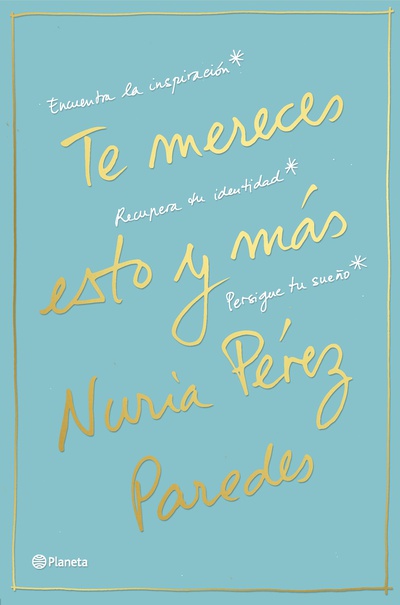 Te mereces esto y más