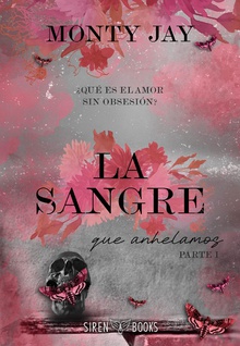 La sangre que anhelamos: parte 1 (Hollow Boys 3)