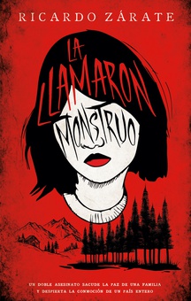 La llamaron monstruo