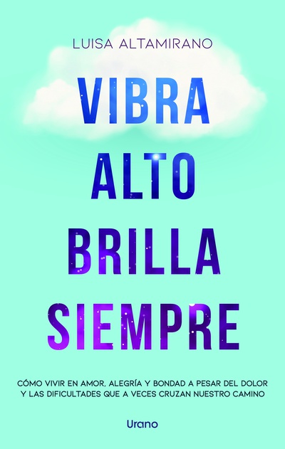 Vibra alto, brilla siempre