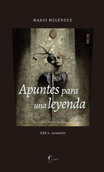 Apuntes para una leyenda (Poesía reunida)