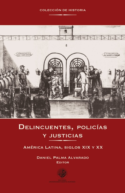 Delincuentes, policías y justicias