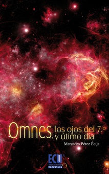 OMNES, los ojos del séptimo y último día