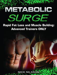Metabolic Surge: Rapid Fat Loss and Muscle Building