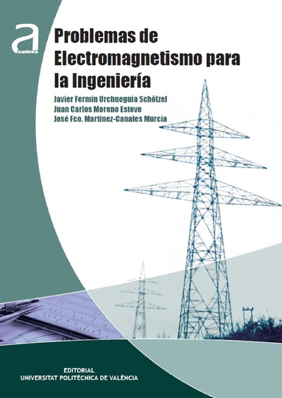 Problemas de electromagnetismo para la Ingeniería
