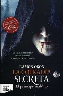 La cofradía secreta (Trilogía El príncipe maldito 3)