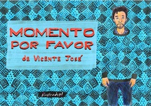 Momento por favor